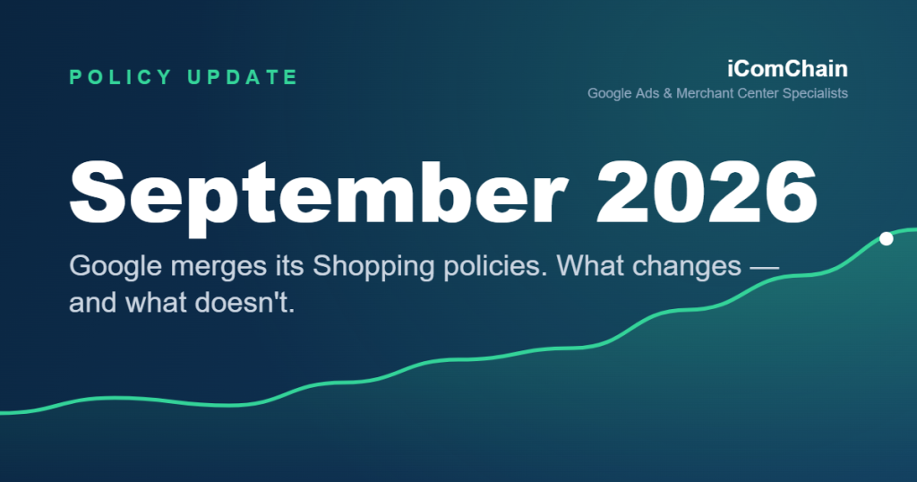 Google Merchant Center September 2026 Shopping policy consolidation update